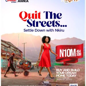 IT'S TIME TO SETTLE DOWN AND BUILD YOUR DREAM HOME WITH NKIRU